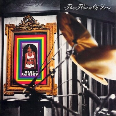House Of Love / Babe Rainbow (アナログレコード) 【LP】 House Of Love / Babe Rainbow (アナログレコード) 【LP】