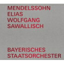 【輸入盤】 Mendelssohn メンデルスゾーン / 『エリヤ』 ヴォルフガング・サヴァリッシュ&バイエルン国立管弦楽団、ディートリヒ・フィッシャー=ディー...