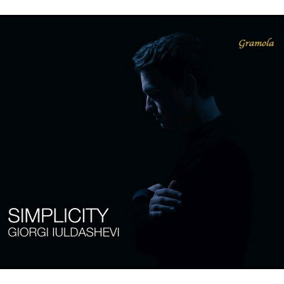 【輸入盤】 Simplicity～若き日のためのピアノ曲集　ギオルギ・ユルダシェヴィ 【CD】