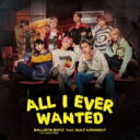 BALLISTIK BOYZ from EXILE TRIBE / All I Ever Wanted feat.GULF KANAWUT yCD Maxiz