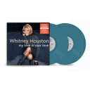 Whitney Houston ホイットニーヒューストン / My Love Is Your Love (ティール・ブルー・ヴァイナル仕様 / 2枚組アナログレ...