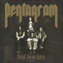 Pentagram ペンタグラム / First Daze Here (カラーヴァイナル仕様 / アナログレコード) 【LP】