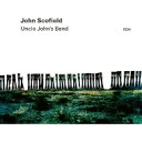 John Scofield ジョンスコフィールド / Uncle John's Band (2枚組アナログレコード) 【LP】