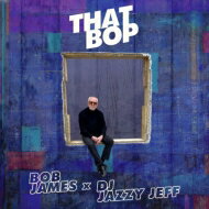 Bob James ボブジェームス / That Bop (7インチシングルレコード) 【7&quot;&quot;Single】