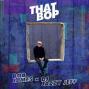 Bob James ボブジェームス / That Bop (7インチシングルレコード) 【7 Single】