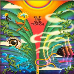 Glue Trip / Nada Tropical（アナログレコード） 【LP】