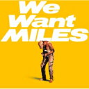 Miles Davis マイルスデイビス / We Want Miles 【BLU-SPEC CD 2】
