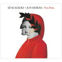 So-si Suzuki+Jun Morita / Vita Nova 【CD】