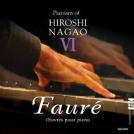 Faure フォーレ / ピアノ作品集　長尾洋史 【CD】