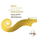 【輸入盤】 Bach, Johann Sebastian バッハ / 『ゴルトベルク変奏曲』リイマジンド~室内管弦楽版 レイチェル・ポッジャー&ブレコン・バロック 【SACD】