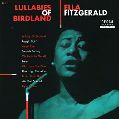Ella Fitzgerald エラフィッツジェラルド / Lullabies Of Birdland 【SHM-CD】