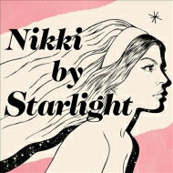 Nikki Yanofsky jbL[ / Nikki By Starlight yLPz