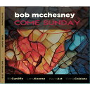 yAՁz Bob Mcchesney / Come Sunday yCDz