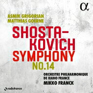 Composer: Ma Line - 【輸入盤】 Shostakovich ショスタコービチ / 交響曲第14番『死者の歌』、5つの断章　ミッコ・フランク＆フランス放送フィル、マティアス・ゲルネ、アスミク・グリゴリアン 【CD】