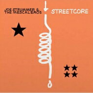 【輸入盤】 Joe Strummer &amp; The Mescaleros / Streetcore: 20th Anniversary Edition 【CD】