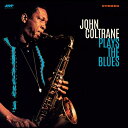 John Coltrane ジョンコルトレーン / Plays The Blues (+2 Bonus Tracks)(180グラム重量盤レコード / JAZZ...