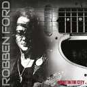【輸入盤】 Robben Ford ロベンフォード / Night In The City 【CD】