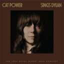 【輸入盤】 Cat Power キャットパワー / Cat Power Sings Dylan: The 1966 Royal Albert Hall Conc...