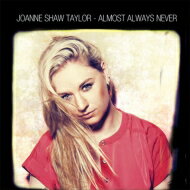 【輸入盤】 Joanne Shaw Taylor / Almost Always Never 【CD】