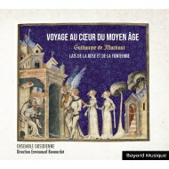 yAՁz Machaut }V[ / Voyage au coeur du Moyen Age Vol.2 : Emmanuel Bonnardot / Ensemble Obsidienne yCDz