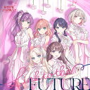 ラブライブ!蓮ノ空女学院スクールアイドルクラブ / Link to the FUTURE <ゲーム『ラブライブ!蓮ノ空女学院スクールアイドルクラブ/Link!Like!ラブライブ!』蓮ノ空女学院スクールアイドルクラブ 1stシングル> 【CD Maxi】