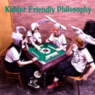 Kidder Friendly Club / Kidder Friendly Philosophy 【CD】
