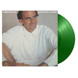 James Taylor ジェームステイラー / That's Why I’m Here (カラーヴァイナル仕様 / 180グラム重量盤レコード / Music On Vinyl) 【LP】