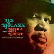 【輸入盤】 Les Mccann レスマッキャン / Never A Dull Moment! Live From Coast To Coast 1966-1967 【CD】