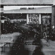 【輸入盤】 Jangle Bells: A Rough Trade Shops Christmas Selection 【CD】