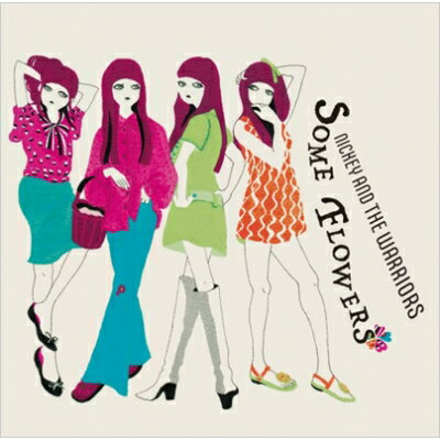 NICKEY &amp; THE WARRIORS / SOME FLOWERS 【CD】のサムネイル