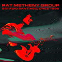 【輸入盤】 Pat Metheny パットメセニー / Estadio Santiago, Chile 1996 【CD】