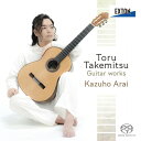武満 徹(1930-1996) / ギター作品集 荒井一穂 【SACD】