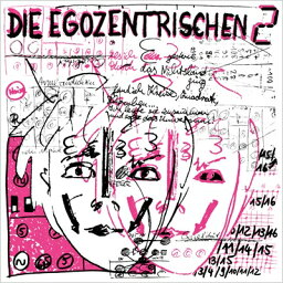 Die Egozentrischen 2 / Der Aufstand Der Chemiker: 科学者たちの反乱 【CD】