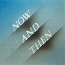 Beatles ӡȥ륺 / NOW & THEN (CD󥰥)ڸס ͢ CDS