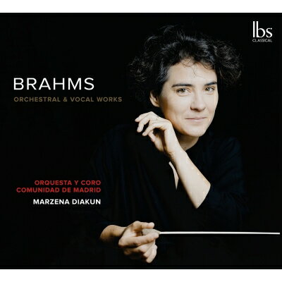 【輸入盤】 Brahms ブラームス / 管弦楽伴奏による合唱曲集～アルト・ラプソディ、運命の歌、他　マルゼーナ・ディアクン＆マドリード州立管弦楽団＆合唱団、アグニエシュカ・レーリス 【CD】