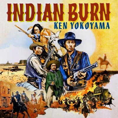 横山健 ヨコヤマケン / Indian Burn 【初回盤】 【CD】