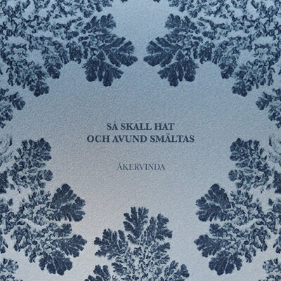 【輸入盤】 Akervinda / Sa Skall Hat Och Avund Smaltas 【CD】