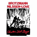 Peter Brotzmann ピーターブロッツマン / Chicken Shit Bingo(アナログレコード) 【LP】