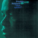 Freddie Hubbard フレディハバード / Blue Spirits 【限定盤】(UHQCD) 【Hi Quality CD】