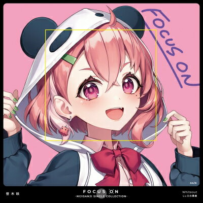 笹木咲 / FOCUS ON - NIJISANJI SINGLE COLLECTION - 笹木咲 ...