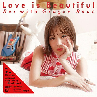 Rei / Love is Beautiful with Ginger Root (7インチシングルレコード) 【7&quot;&quot;Single】