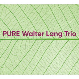 Walter Lang ウォルターラング / Pure（アナログレコード / Jazz Shinsekai） 【LP】