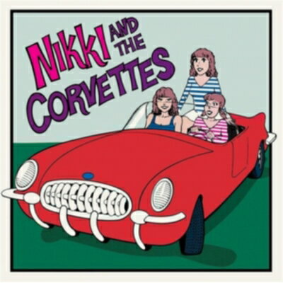 NIKKI AND THE CORVETTES / Nikki And The Corvettes 【LP】 NIKKI AND THE CORVETTES / Nikki And The Corvettes 【LP】