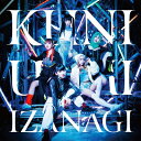 IZANAGI / KUNIUMI 【通常盤】 【CD】