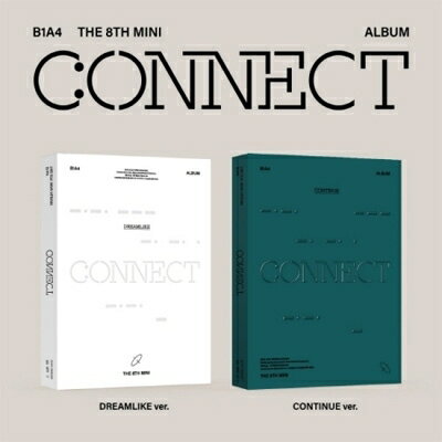 B1A4 ビーワンエーフォー / 8th Mini Album: CONNECT (ランダムカバー・バージョン) 【CD】
