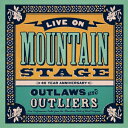Live On Mountain Stage: Outlaws & Outliers 【LP】