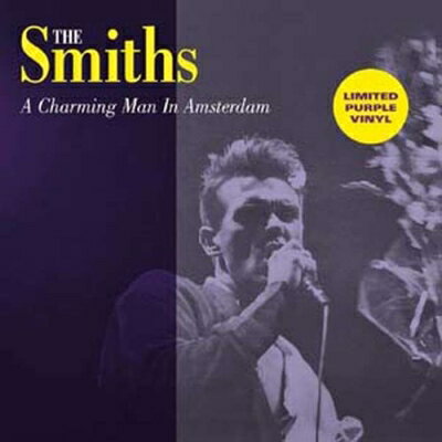 Smiths スミス / Charming Man In Amsterdam (パープルヴァイナル仕様 / アナログレコード) 【LP】