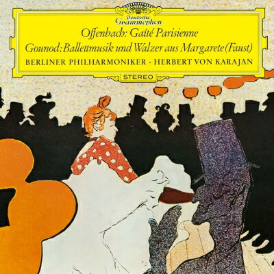 Offenbach オッフェンバック / オッフェンバック：『パリの喜び』抜粋、グノー：『ファウスト』からのバレエ音楽　ヘルベルト・フォン・カラヤン＆ベルリン・フィル 【SHM-CD】