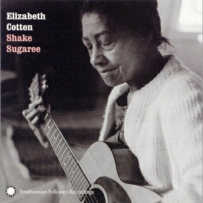 【輸入盤】 Elizabeth Cotten / Shake Sugaree 【CD】