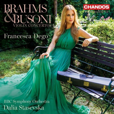 Brahms ブラームス / ブラームス：ヴァイオリン協奏曲、ブゾーニ：ヴァイオリン協奏曲　フランチェスカ・デゴ、ダリア・スタセフスカ＆BBC交響楽団（日本語解説付） 【SACD】
